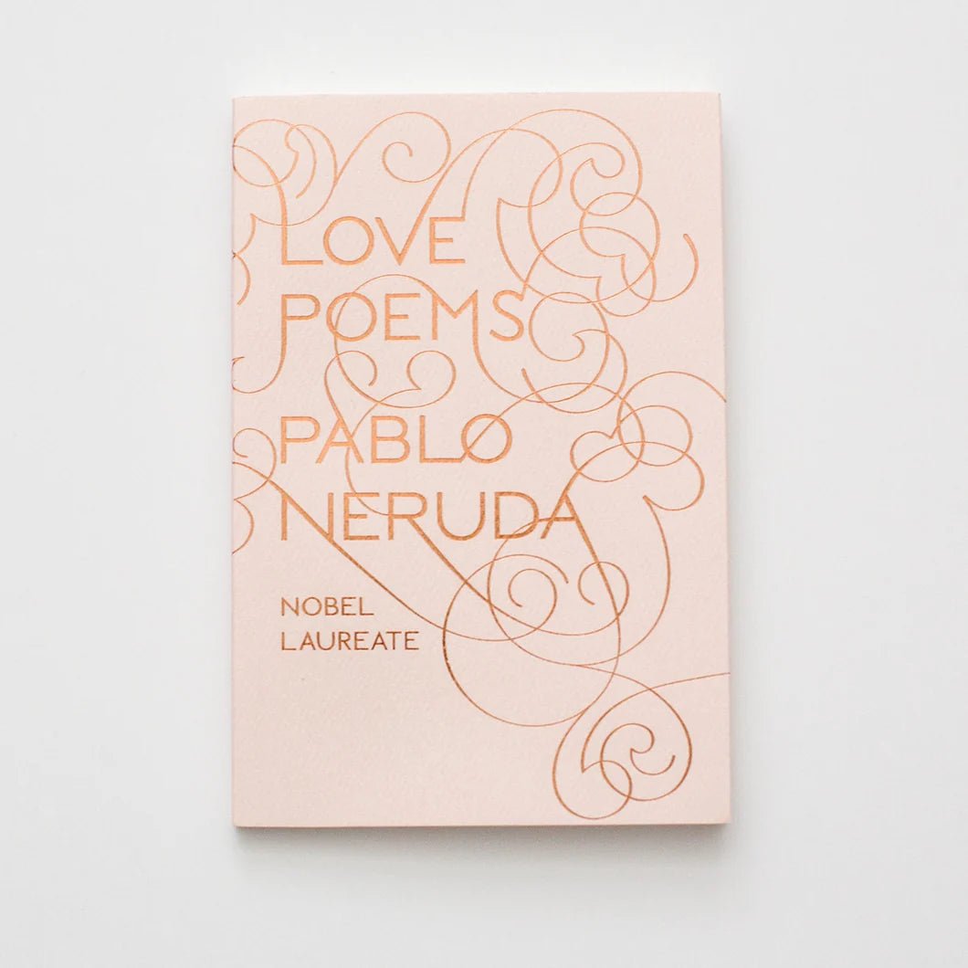 Books: Love Poems by Pablo Neruda by Bella Cucina – Book