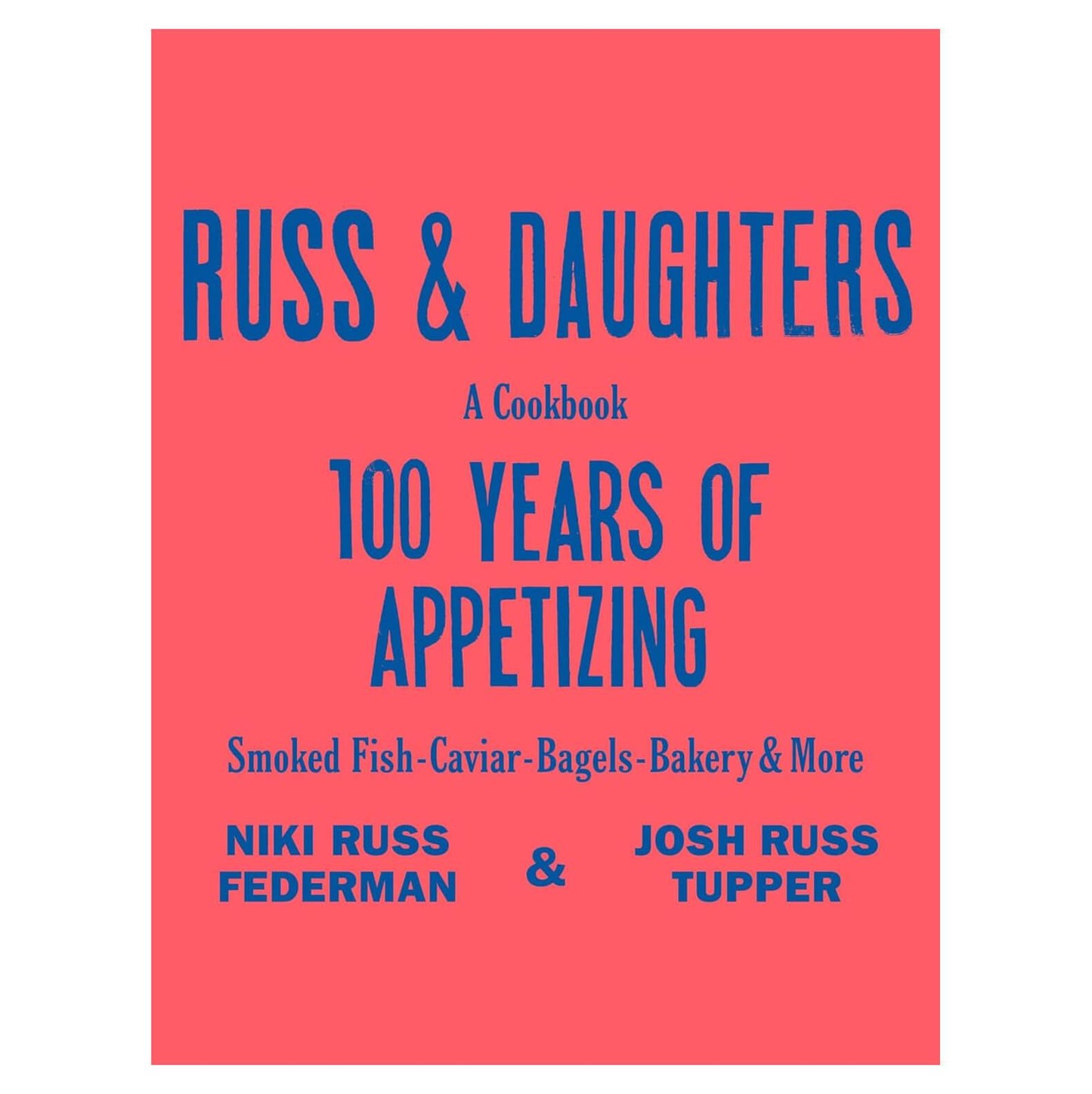 Books: Russ & Daughters 100 Years of Appetizing by Bella Cucina – Books: Cooking