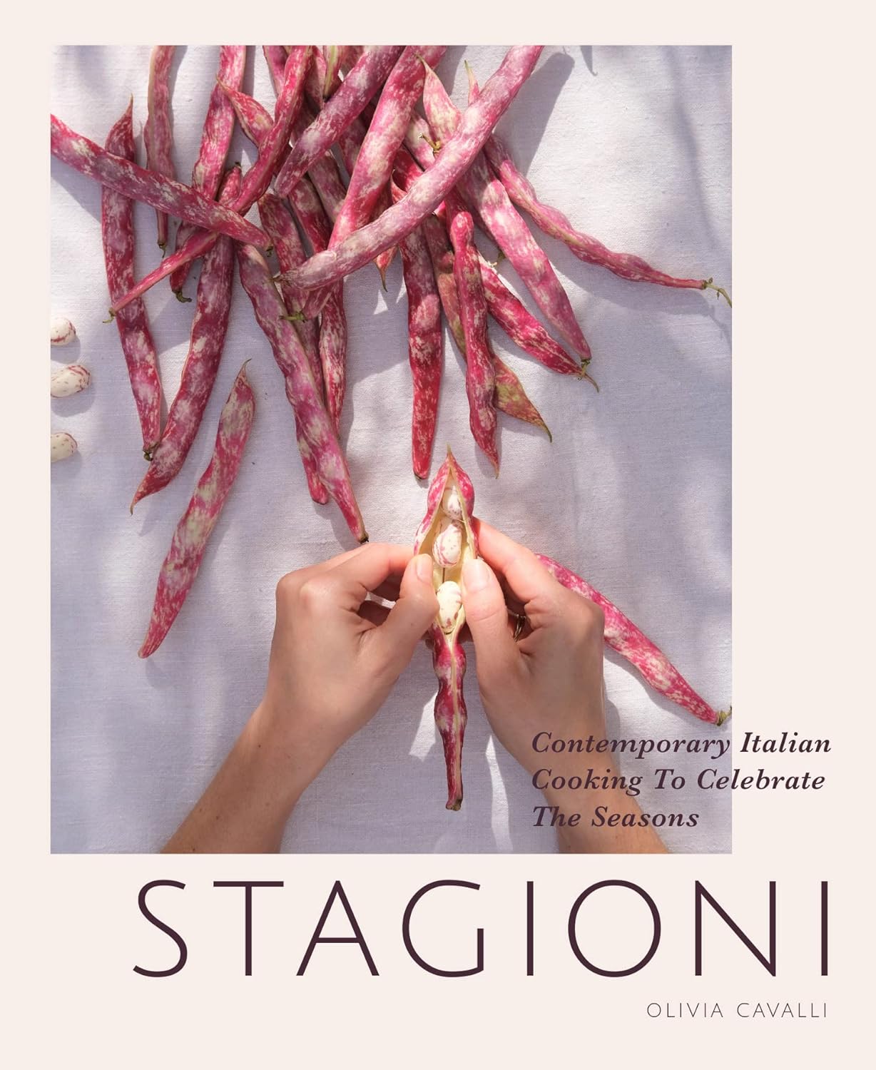 Bella Cucina - Stagioni: Modern Italian Cookery to Capture the Seasons -