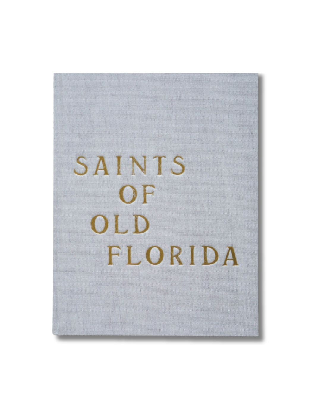 Saints of Old Florida