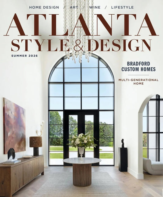 Atlanta Style & Design Magazine - Summer 2026 Edition by Bella Cucina –