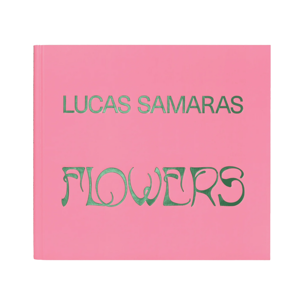 Books: Flowers by Lucas Samaras by Bella Cucina – Books