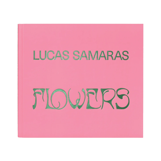 Books: Flowers by Lucas Samaras by Bella Cucina – Books