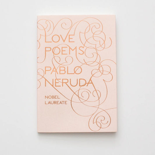 Books: Love Poems by Pablo Neruda by Bella Cucina – Book