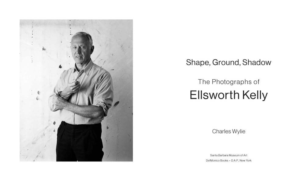 Books: Shape, Ground, Shadow: The Photographs of Ellsworth Kelly by Bella Cucina – Books: Art