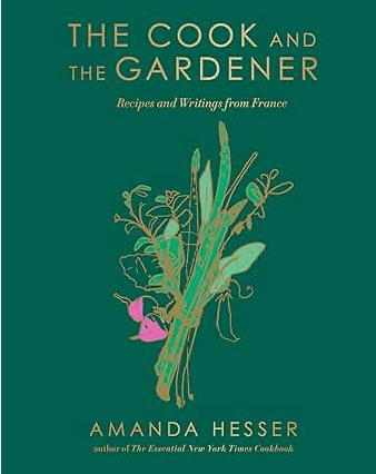 Books: The Cook and The Gardener | Amanda Hesser by Bella Cucina – Book