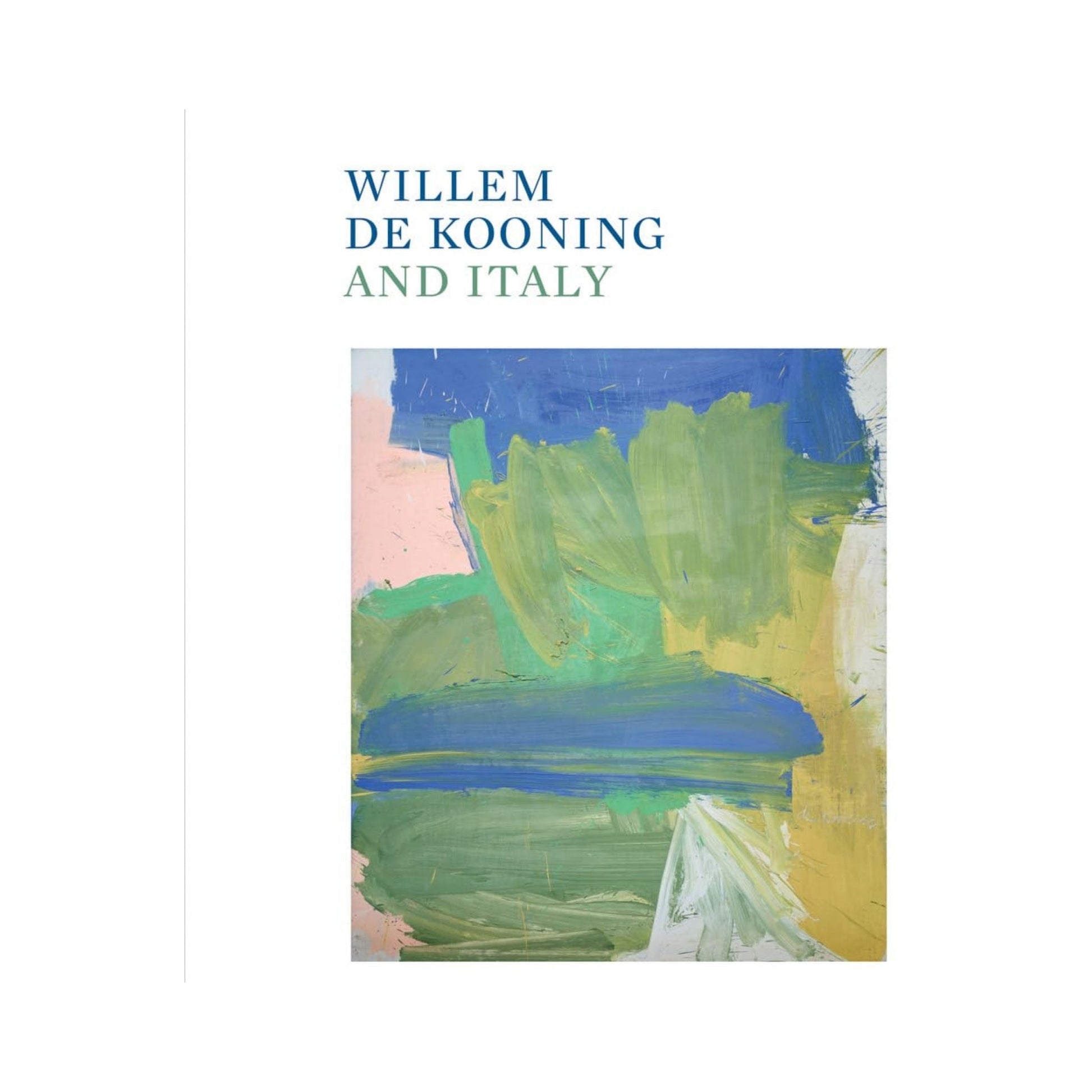Books: Willem de Kooning and Italy by Bella Cucina – Book