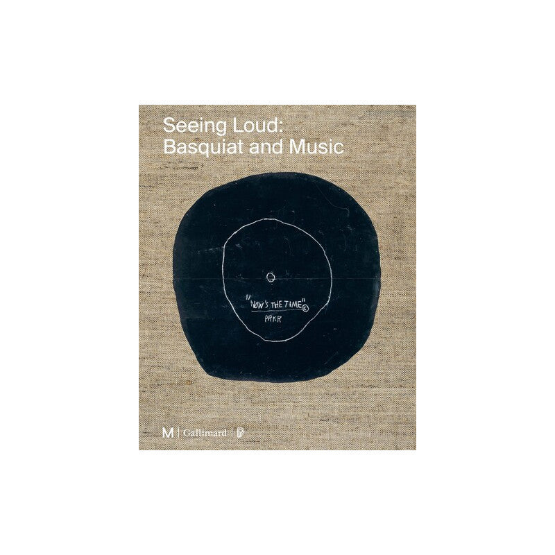 Books: Seeing Loud - Basquiat and Music
