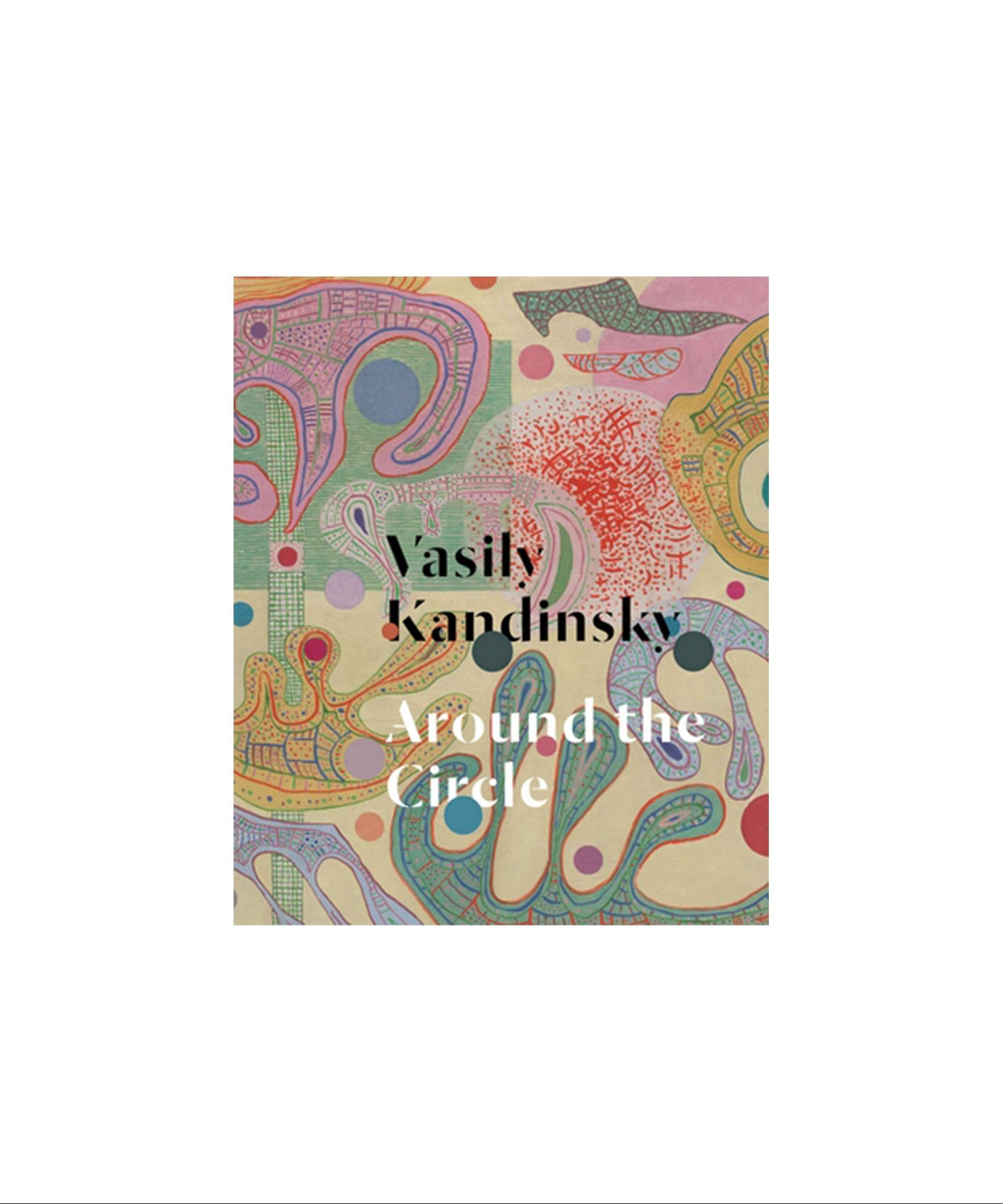 Cover of Vasily Kandinsky: Around the Circle, Guggenheim Museum, at Bella Cucina in Atlanta