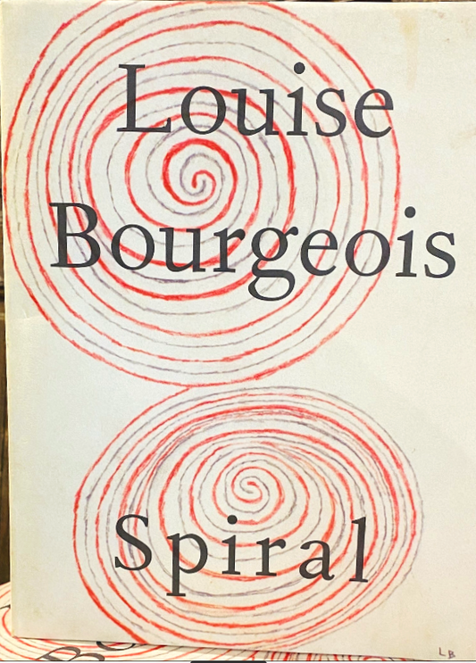 Louise Bourgeois Spiral