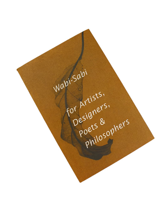 Bella Cucina - Wabi - Sabi for Artists, Designers, Poets & Philosophers - 